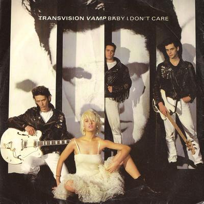 7inch Record TRANSVISION VAMP - Baby I Don't Care TVV6 MCA Records 1989 UK Pop Used