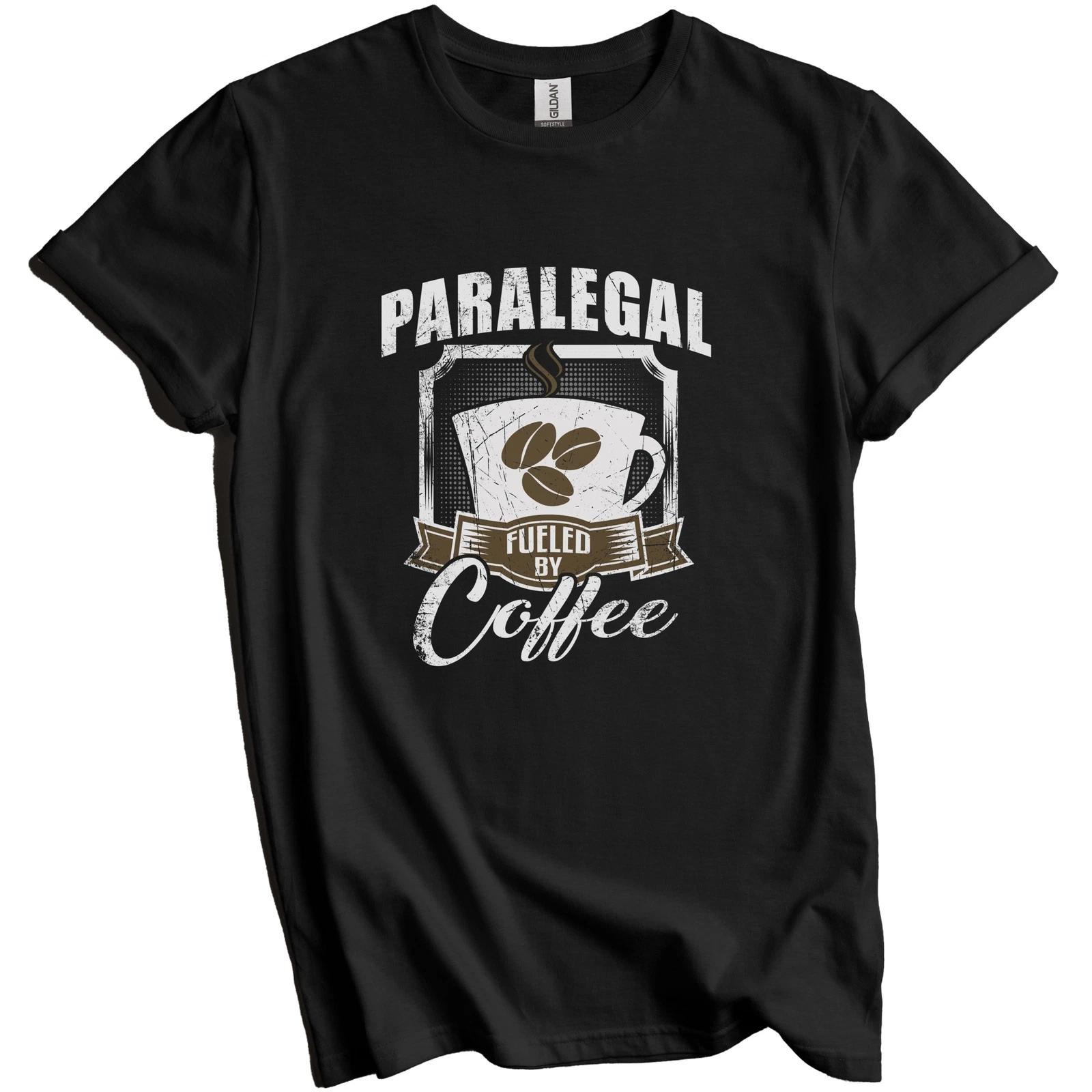 Paralegal Fueled By Coffee Funny T-Shirt Gift for Paralegal L
