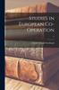 The Studies In European Co-operation; 2 Book