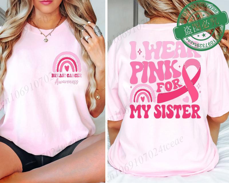 I Wear Pink for Breast Cancer Print Women TShirt Pink Ribbon Support Squad Shirt for Women Fashion Casual Clothes Summer Tshirt