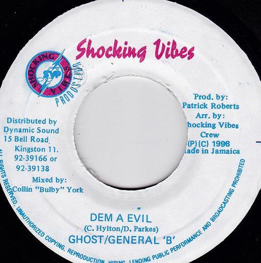 

7inch Record GHOST, GENERAL B - Dem A Evil NONE Shocking Vibes 1998 Jamaica Reggae, Ska & Dub Used