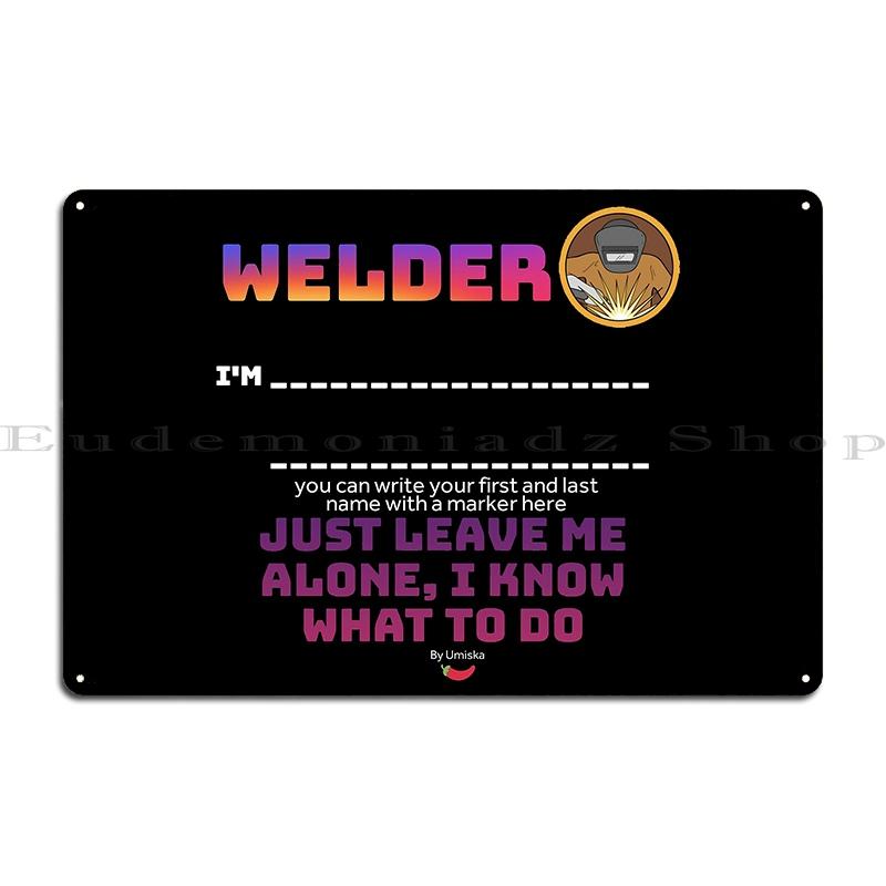 Welding There's No App for That Funny Gift for Welders I'm Not Just A Walder Metal Vintage Wall Decor Garage Tin Sign Poster