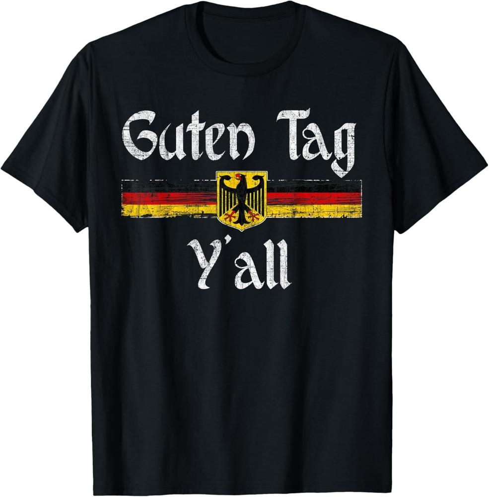 

Guten Tag Y all Oktoberfest German Flag Eagle Prost T-Shirt S