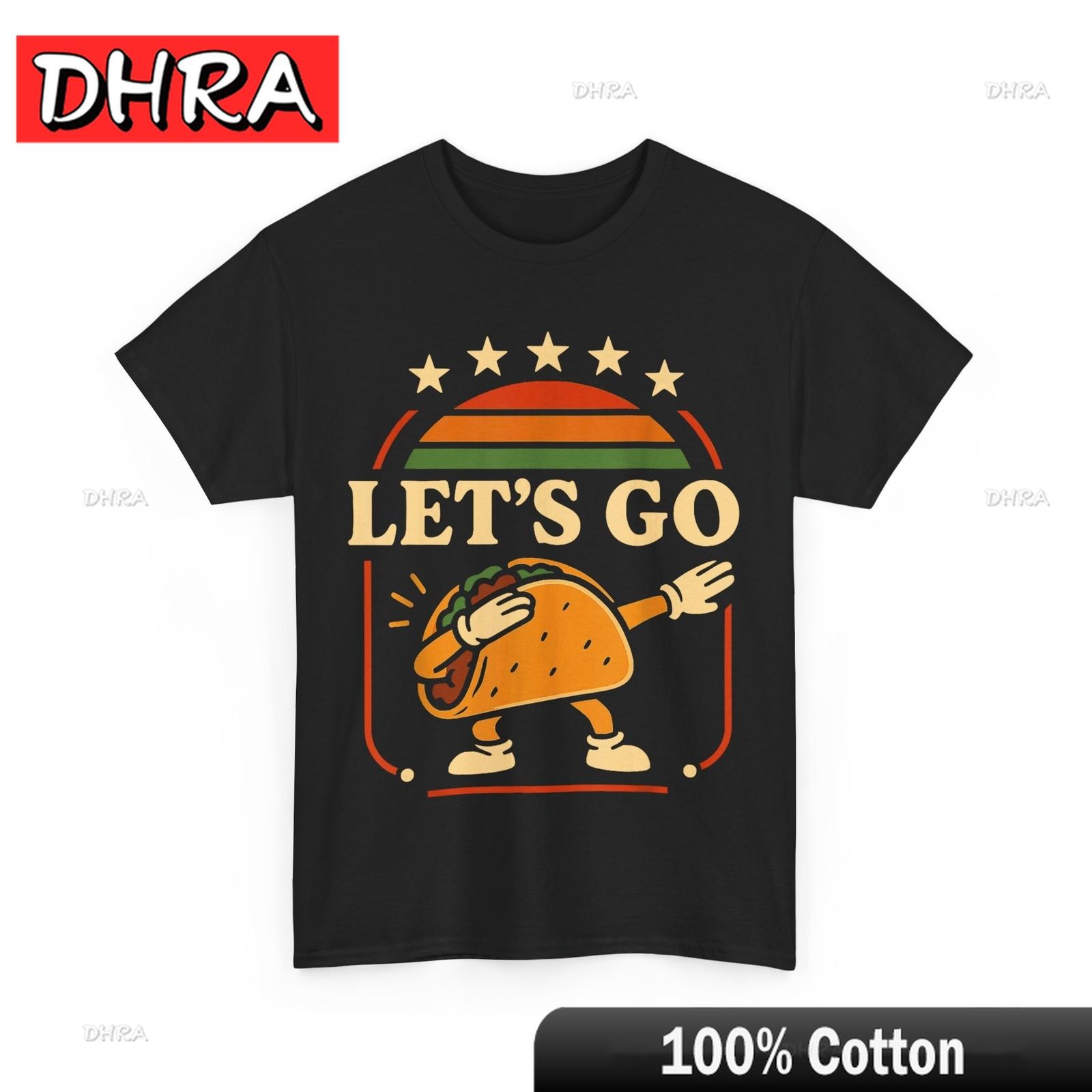 

Lets Go Taco Dabbing Taco Funny TShirt Unique Cute Bold Tshirts Comfy Trendy Fresh Tshirt Trippy Casual Days Aesthetic Women 4XL