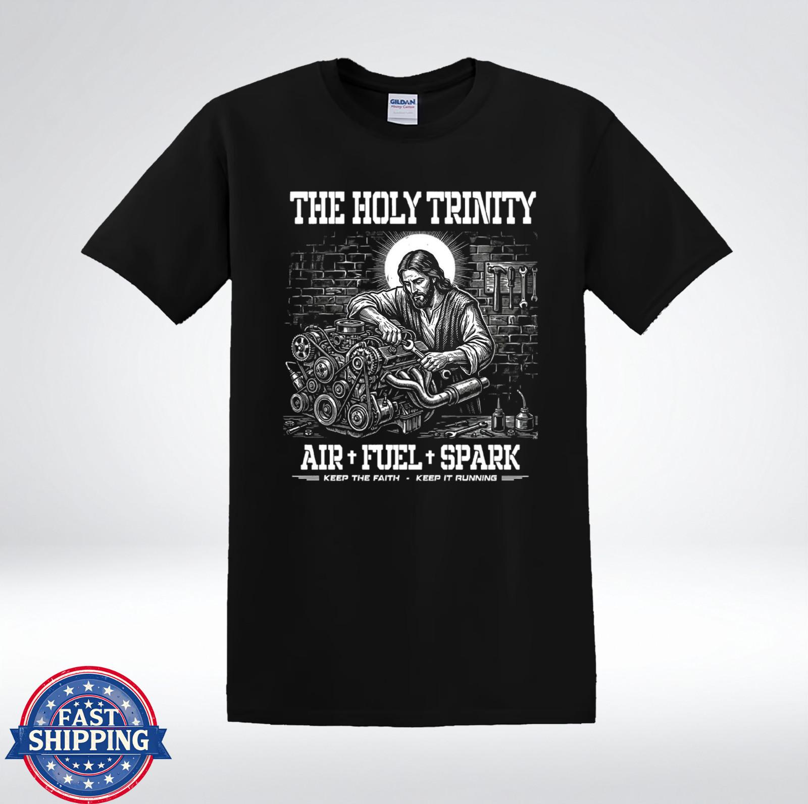 The Holy Trinity Air Fuel Spark Mechanic Jesus Funny Garage T-Shirt S