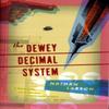 The Dewey Decimal System by Nathan Larson Paperback Book 9781617750106