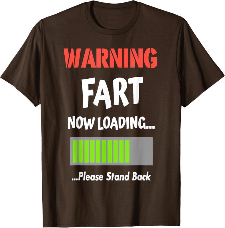 Warning Fart Now Loading Please Stand Back Design Unisex T-Shirt S разноцветный