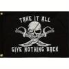 1PC91.44x152.4cm Edgy Pirate Skull & Crossed Swords Flag with "Take It All Give Nothing Back" Slogan - Durable Polyester Indoor/Outdoor Decoration, Ea