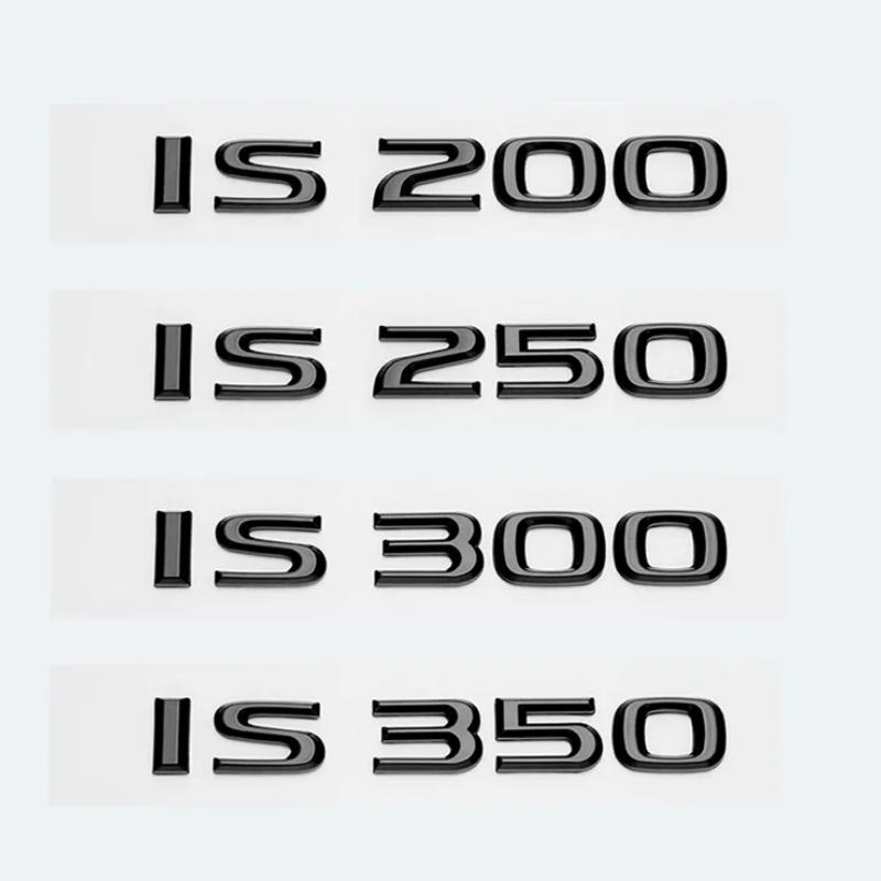Glossy Black Letters IS200 IS250 IS300 IS350 IS300h IS200t IS500 HYBRID Emblem For Lexus Car Trunk Logos Badge Accessories