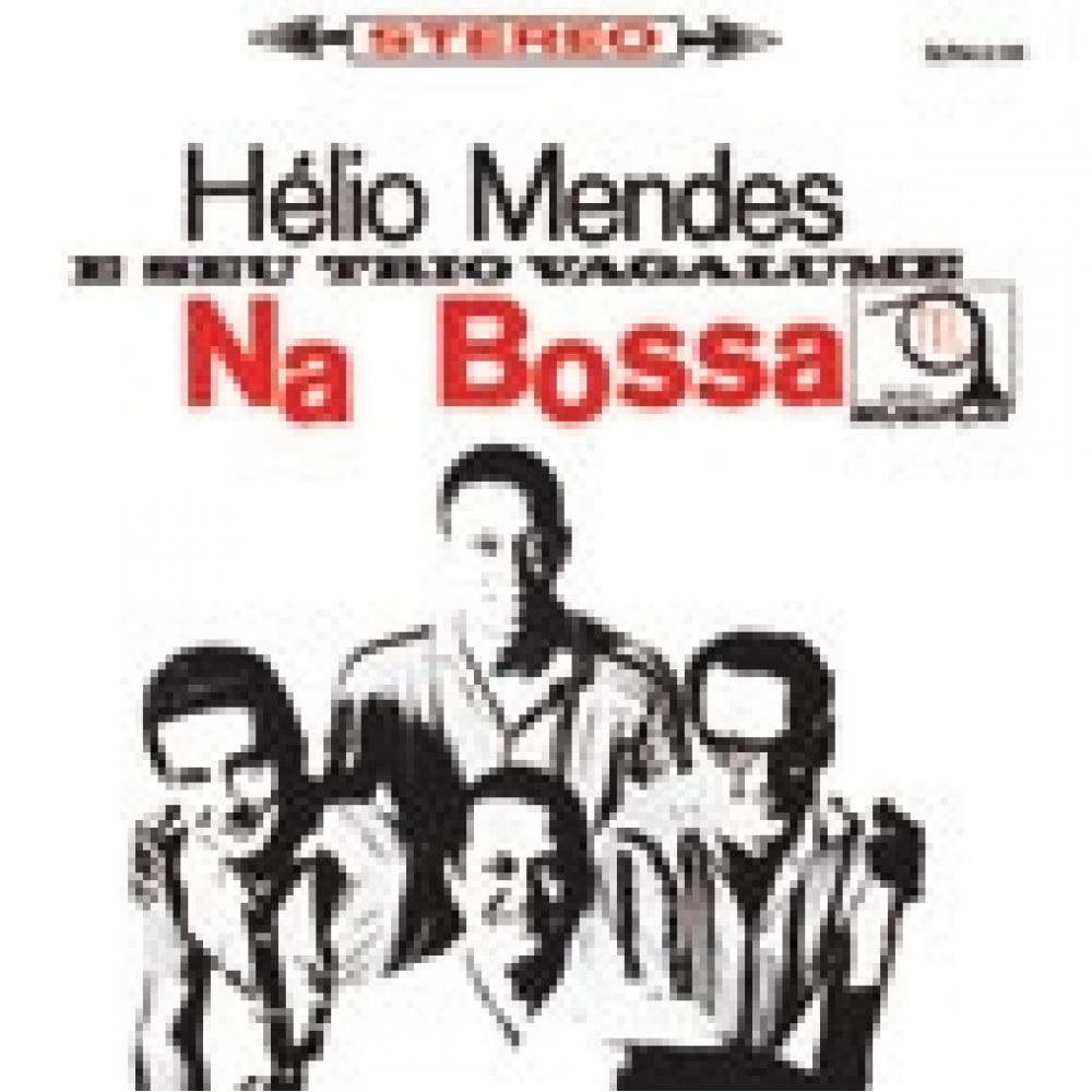 

Helio Mendes Na Bossa Limited Edition