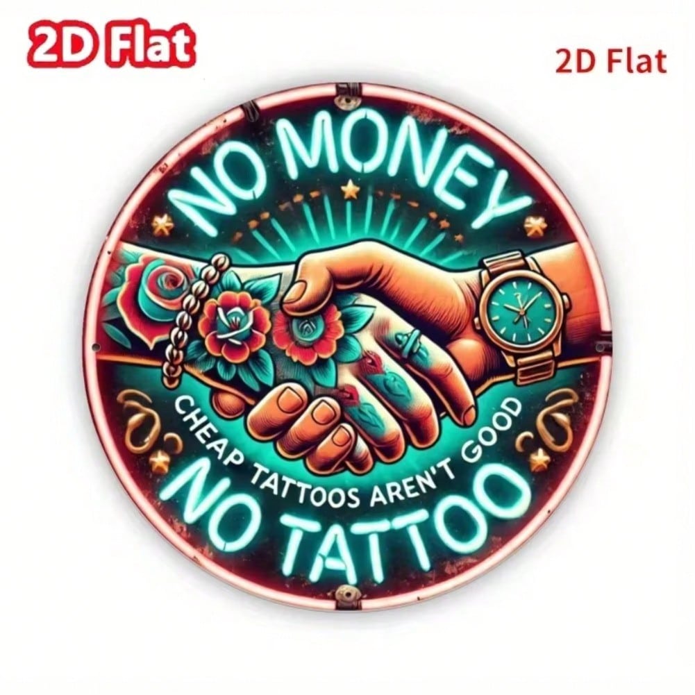 1PC Metal Sign No Money Cheap Tattoos Quote Wall Decor Shop Cafe Bar Art
