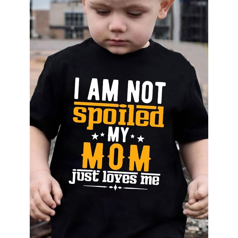 

European Size Boys Round-neck Short-sleeved T-shirt with Unique English PatternsI AM NOT Spoiled MY MOM Just Loves Me 98cm чёрный