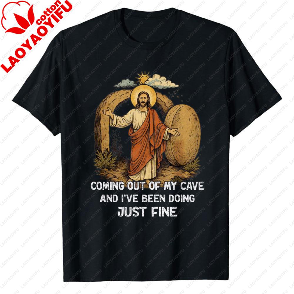 Jesus Coming Out Of My Cave And Ive Been Doing Just Fine Tshirt Trendy Easter Clothing Gift For Christian Classics Shirt