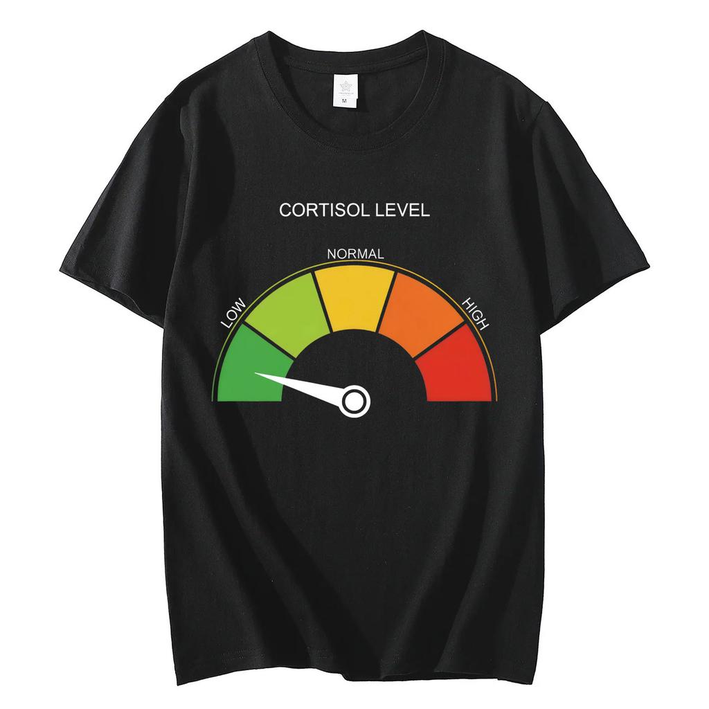 Low Cortisol Level Funny Stress Meme Tshirt High Quality Fashion Short Sleeve T Shirts Men Women Casual Loose Cotton Tshirts
