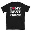 I Love My Best Friend Forever Bff Shirt Heart My BFF Funny Friends Tee Gift