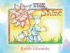 The Shine by Keith H Edwards Paperback Book 9781641118149