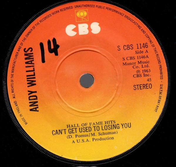 

7inch Record ANDY WILLIAMS - Can t Get Used To Losing You SCBS1146 CBS UK Pop Used