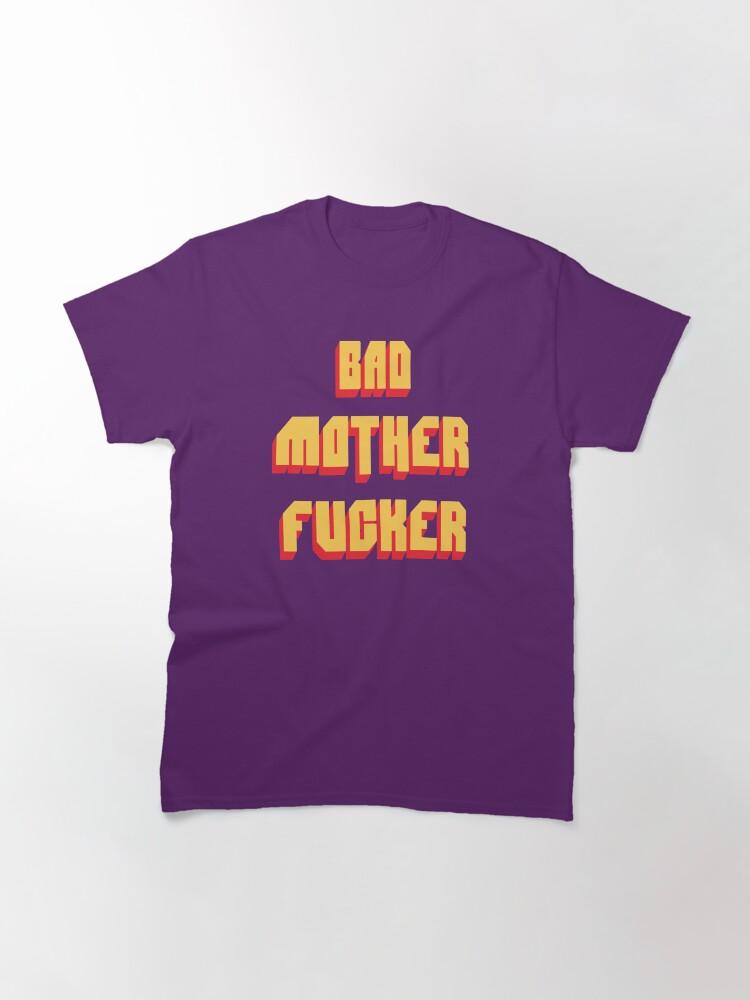 Pulp Bad Mother Fucker Pulp Fiction Tarantino Samuel L Jackson 80s Movie Classic T-Shirt