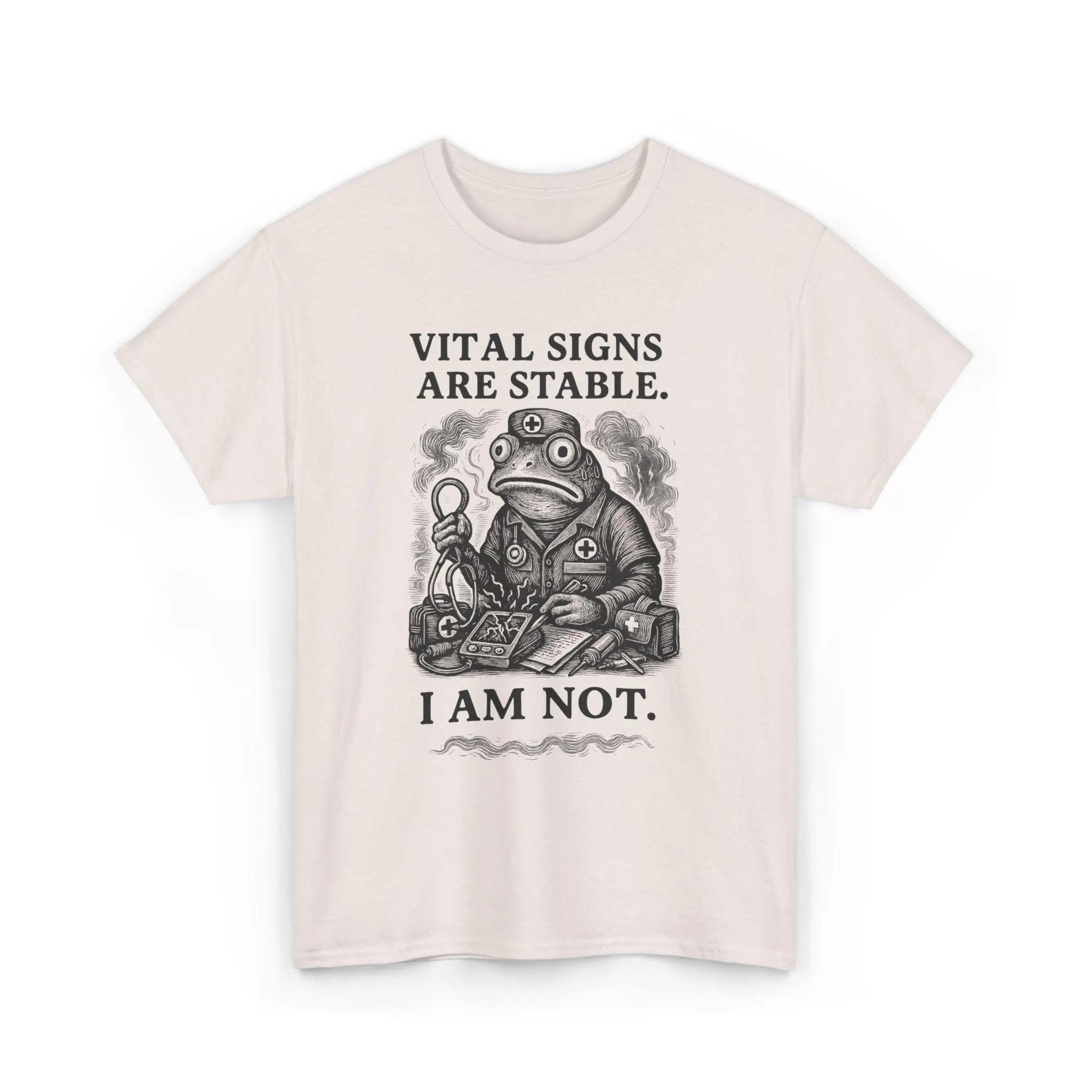 

Streetwear Vintage VITAL SIGNS ARE STABLE I AM NOT T Shirt Women Unisex Cotton Tee Casual Summer Summer Loose Novelty Top S