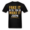 Koszulka motywacyjna Fake it Til' you make it T-shirt motywacyjny S-6XL
