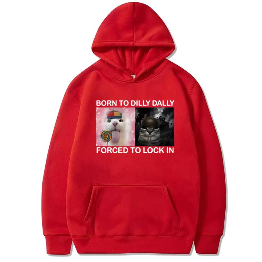 Geboren zum Trödeln Gezwungen zum Festlegen Lustige Katze Meme Grafik Hoodies Männer Frauen Harajuku Lässiger Pullover Unisex Fleece Sweatshirt