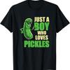 Just A Boy Who Loves Pickles Funny Pickle T Shirt