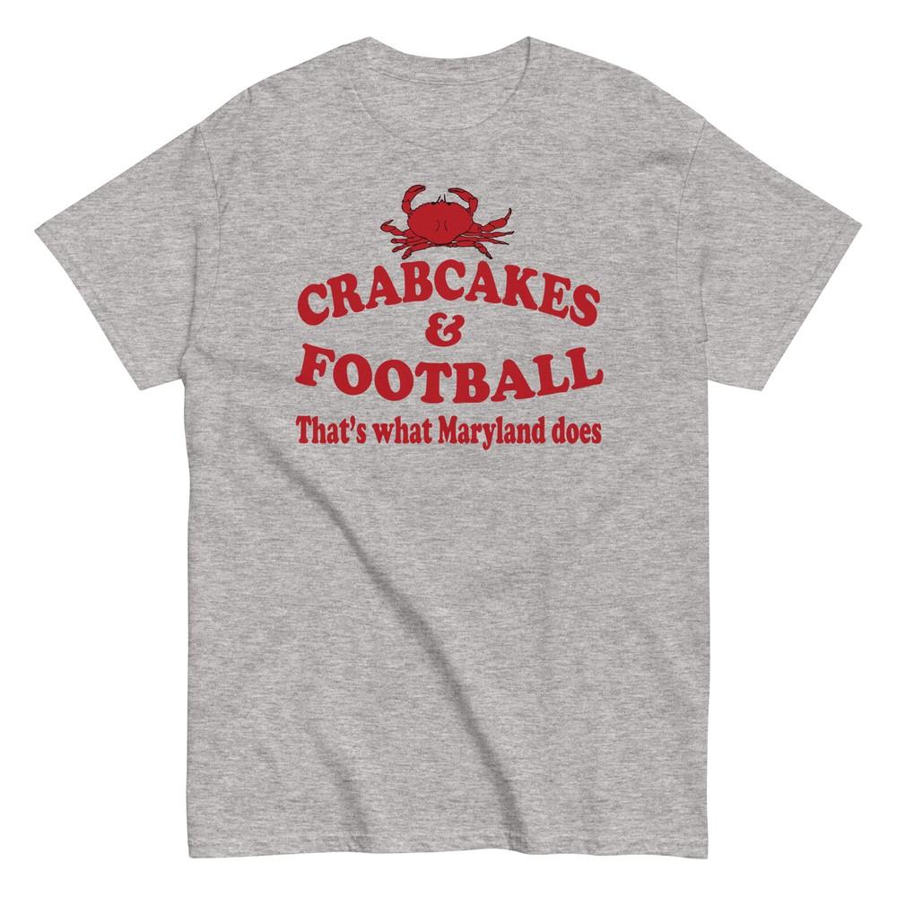 Crabcakes And Football Thats What Maryland Does - Wedding Crashers Shirt Unisex Unisex T-Shirt XXXXL