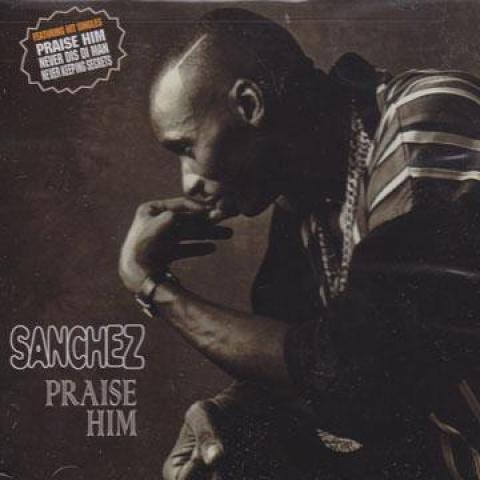 

CD SANCHEZ - Praise Him VPCD1456 VP US 1995 US Reggae, Ska & Dub