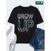 European sizes GROW UP 3D Letter Print T-Shirt – Women’s Casual Crew Neck Tee, Comfortable & Versatile for Home, Leisure, Fashion, Commuting