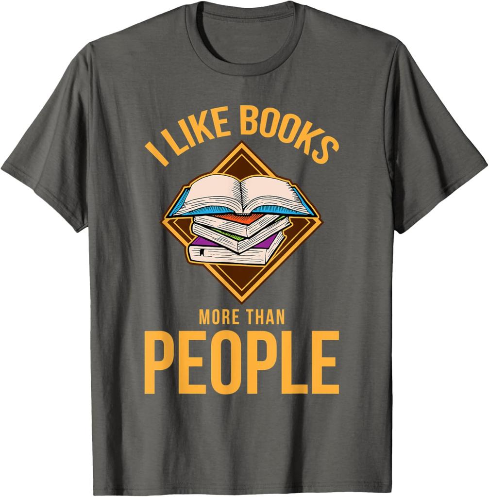 I Like Books More Than People Graphic Tee Casual Cotton Short Sleeve TShirt Reader Gift