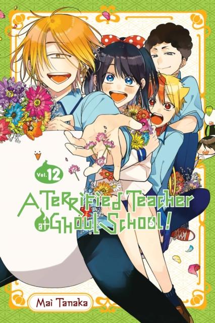 A Terrified Teacher At Ghoul School Vol. 12 by Mai Tanaka Paperback Book 9781975346706