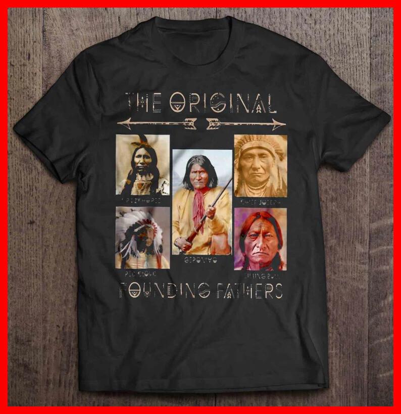 The Original Founding Fathers Native Americans Painting Black T-Shirt Unisex T-Shirt XXXXL