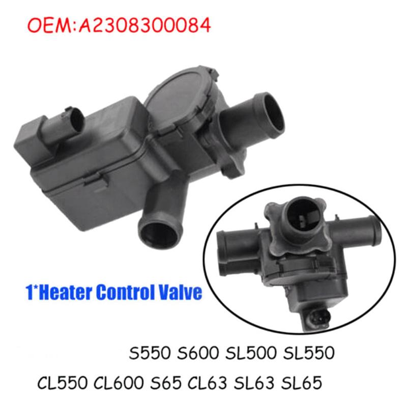 A16P-4X Heater Control Valve For Mercedes Benz CL S SL Class SL550 W216 W221 A2308300084