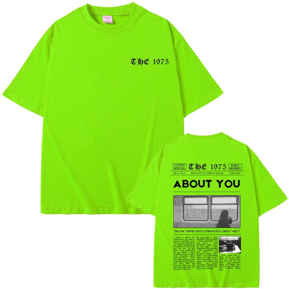 British Band The 1975 Being Funny in A Foreign Language about You Print Tshirt Men Women Hip Hop Vintage Rock Harajuku T-shirts