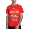 Created Equal But The Best Are Born 100 Cotton Casual Breathable Confortable TShirt Designer Clothes Men Funny Shirt