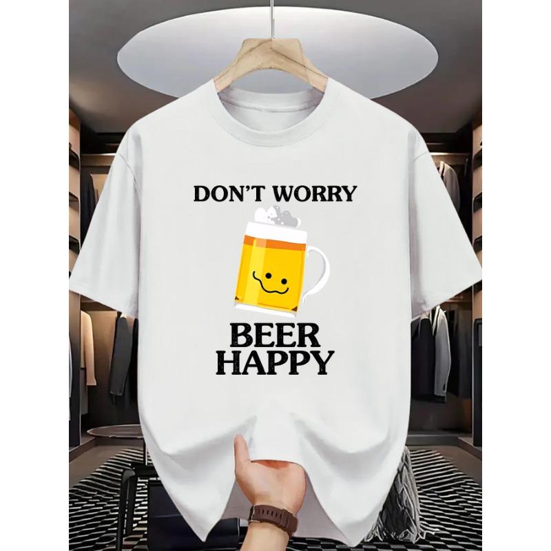 

European sizes Men Funny Beer T-Shirt with Don t Worry Beer Happy Print & Smiling Beer Mug Design - Casual Short Sleeve Round Neck Tee 4XL білий