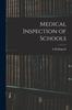 The Medical Inspection of Schools Book