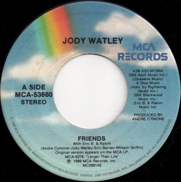 

7inch Record JODY WATLEY ERIC B. RAKIM Friends MCA53660 MCA Records 1989 Canada Rap HipHopRB Used