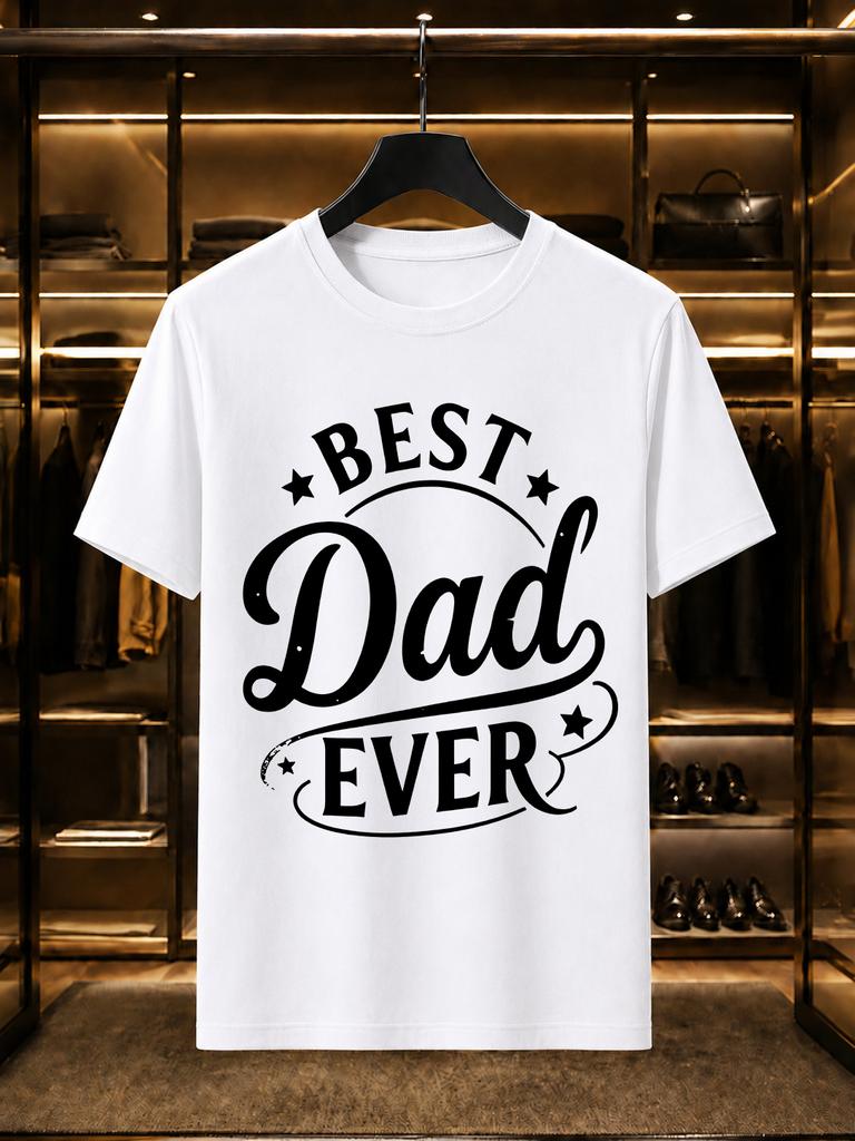 2026 New Arrival 100 Cotton Tshirt Printed Best Dad Ever Crew Neck Unisex Casual Short Sleeve Tee