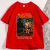 Goth Fashion Lets Visit The Doctor T Shirt Causal Cotton Short Sleve Black Humor Retro TShirt Men Women Loose Mens Clothing