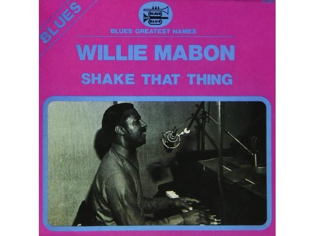 

[CD] Shake That Thing Limited Edition Willie Mabon CDSOL46171 Blues Piano NEW