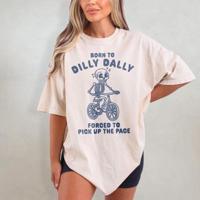 Born To Dilly Dally Shirt, Funny Comfort Colors T-Shirt, Silly Graphic Tee, Cute Skeleton Lover Gift, Meme T Shirt, Vintage Cartoon Tshirt