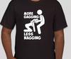 Mehr Würgen Weniger Nörgeln Dunkler Humor Lustiges Shirt T-Shirt Unisex T-Shirt