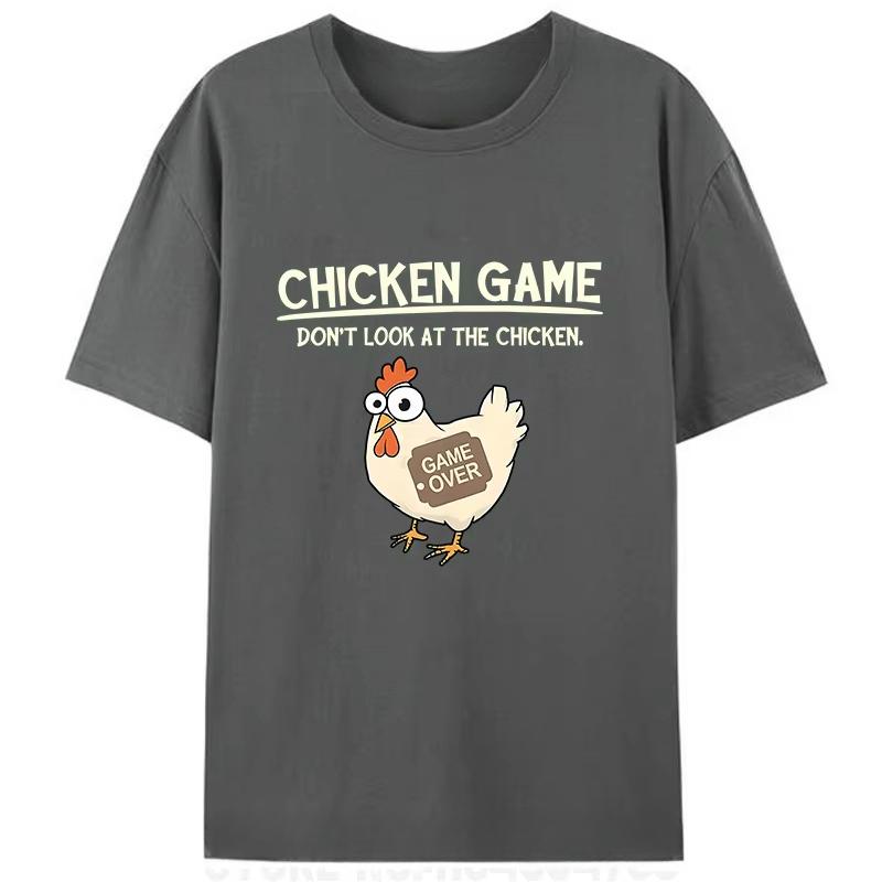 Chicken Game Don't Look At The Chicken Funny Meme Men's Women T-Shirt Cotton Tee Tops Classic Novelty Gifts Short Sleeve  Casual