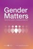 The Gender Matters : Truths and Consequences Book