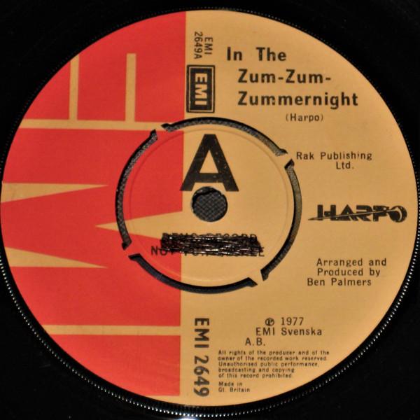 

7inch Record HARPO - In The Zum-Zum-Zummernight EMI2649PROMO EMI 1977 UK Pop Used