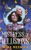 The The Mistress of Illusions : 2 Book
