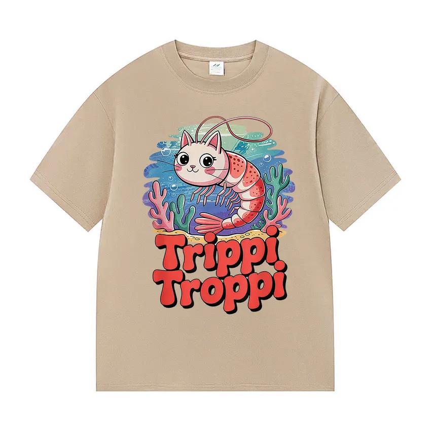 Funny Italian meme Tshirtstylish Trippi Troppi cute shortsleeve Tshirt for Unisexsummer Tshirt