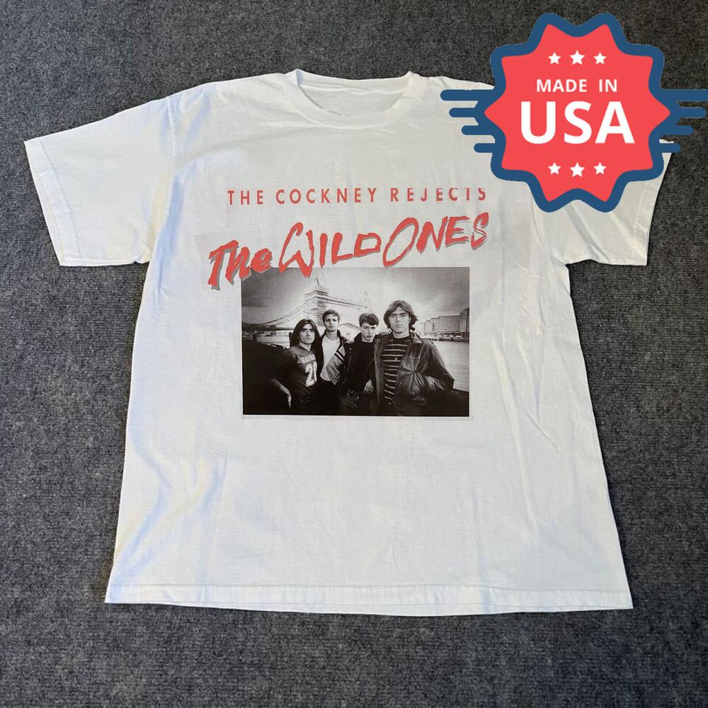 Cockney Rejects - The Wild Ones T-shirt Unisex S-5XL B186 Unisex T-Shirt M