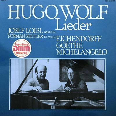 Disque Vinyle JOSEF LOIBL, NORMAN SHETLER - Hugo Wolf Lieder : Eichendorff Goet FSM68212EB FSM 1985 Allemagne Classique Occasion